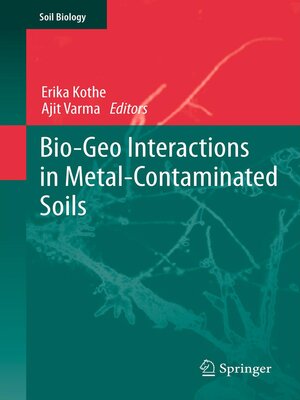 cover image of Bio-Geo Interactions in Metal-Contaminated Soils